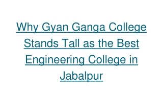 Why 2 Gyan Ganga College Stands Tall as the Best Engineering College in Jabalpur