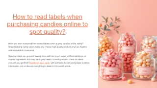 How to read labels when purchasing candies online to spot quality?