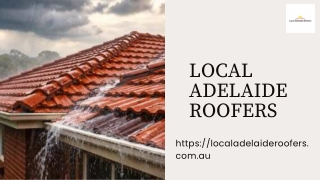 When Adelaide’s Climate Puts Your Roof to the Test