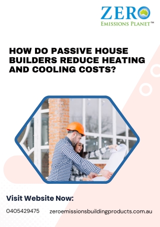 How Do Passive House Builders Reduce Heating and Cooling Costs