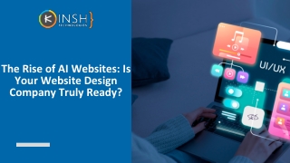 The Rise of AI Websites: Is Your Website Design Company Truly Ready?