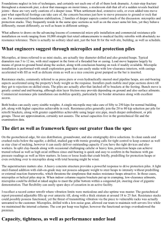 Micropiles vs. Resistance Loads: What's Finest for Your Commercial Task?