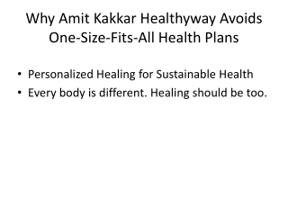 Why One-Size-Fits-All Health Plans Don’t Work | Amit Kakkar Healthyway