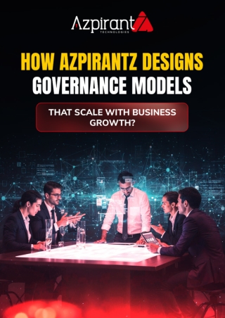 How Azpirantz Designs Governance Models That Scale with Business Growth