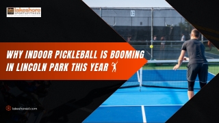 Why Indoor Pickleball Is Booming in Lincoln Park This Year