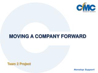 MOVING A COMPANY FORWARD