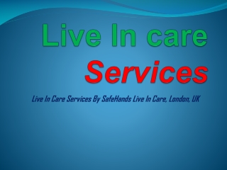 Live In care Services and Know of Cost