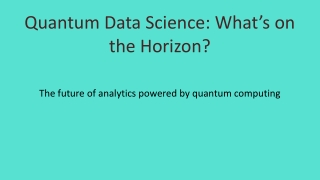 Quantum Data Science: The Next Frontier in Analytics