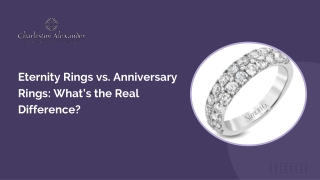 Eternity Rings vs. Anniversary Rings What’s the Real Difference