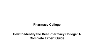 How to Identify the Best Pharmacy College A Complete Expert Guide