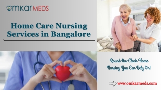 Home Care Nursing Services in Bangalore