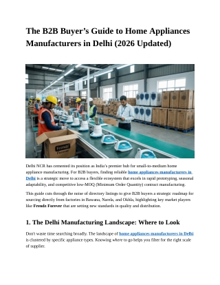 The B2B Buyer’s Guide to Home Appliances Manufacturers in Delhi (2026 Updated)