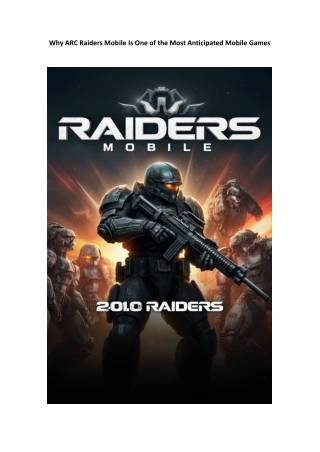 Why ARC Raiders Mobile Is One of the Most Anticipated Mobile Games