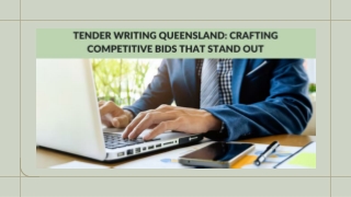 Tender Writing Queensland: Crafting Competitive Bids That Stand Out