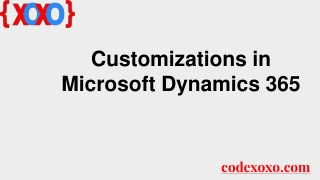 Customizations in Microsoft Dynamics 365