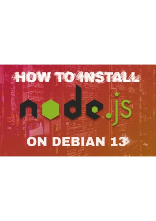 How to Install Node.js on Debian 13