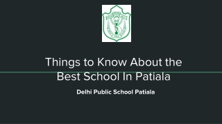 Things to Know About the Best School In Patiala