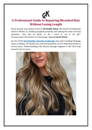 A Professional Guide to Repairing Bleached Hair Without Losing Length