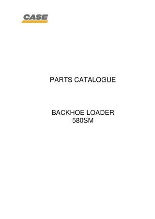 Case 580SM Backhoe Loader Parts Catalogue Manual Instant Download
