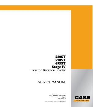 CASE 580ST 590ST 695ST Stage IV Tractor Backhoe Loader Service Repair Manual Instant Download