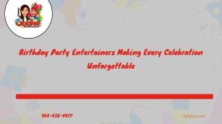 Birthday Party Entertainers Making Every Celebration Unforgettable