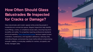 How-Often-Should-Glass-Balustrades-Be-Inspected-for-Cracks-or-Damage