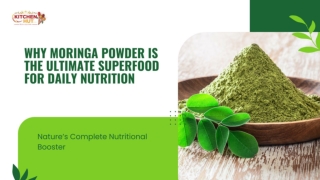 Why Moringa Powder Is the Ultimate Superfood for Daily Nutrition - KitchenHut (Pty) Ltd
