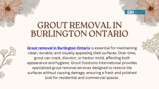 Expert Grout Removal in Burlington Ontario  Precision Tile Care