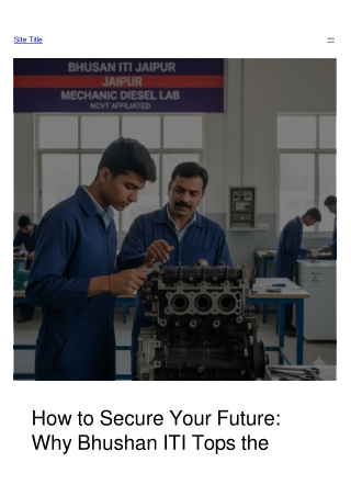 How to Secure your Future- Bhushan ITI in Top 10 Private ITI College in Jaipur