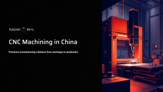 CNC Machining Services in China | Precision Manufacturing by RadarMFG