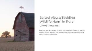 Baited-Views-Tackling-Wildlife-Harm-in-Rural-Livestreams