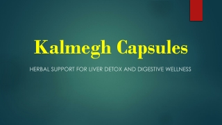 Discover the Kalmegh for Liver Detox – Buy Capsules & Herbal Solutions Online