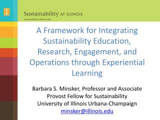 A Framework for Integrating Sustainability Education, Research, Engagement, and Operations through Experiential Learning