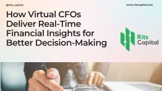 How Virtual CFOs Deliver Real-Time Financial Insights for Better Decision-Making (1)