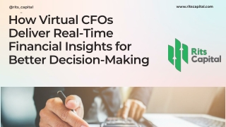 How Virtual CFOs Deliver Real-Time Financial Insights for Better Decision-Making (1)
