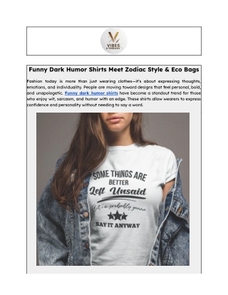 Funny Dark Humor Shirts Meet Zodiac Style & Eco Bags