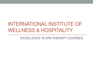 International Institute of Wellness & Hospitality