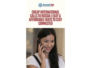 Cheap International Calls to Russia - Easy & Affordable