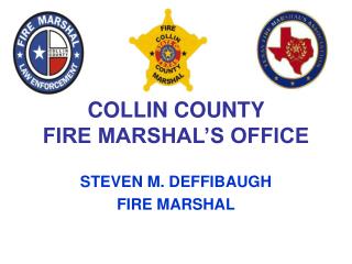 COLLIN COUNTY FIRE MARSHAL’S OFFICE