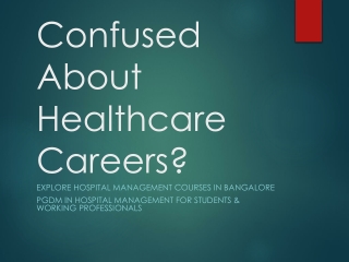 Confused About Healthcare Careers? Explore Hospital Management Courses in Bangal