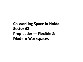 Co-working Space in Noida Sector 62 – Propleader