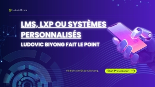 Le paysage des plateformes d'apprentissage : LMS, Ludovic Biyong LXP et au-delà