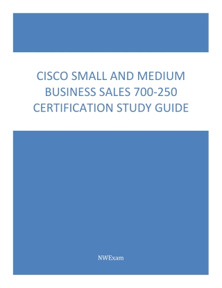 Cisco Small and Medium Business Sales 700-250 Certification Study Guide
