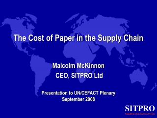 The Cost of Paper in the Supply Chain