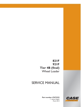 CASE 821F 921F Tier 4B (final) Wheel Loader Service Repair Manual Instant Download