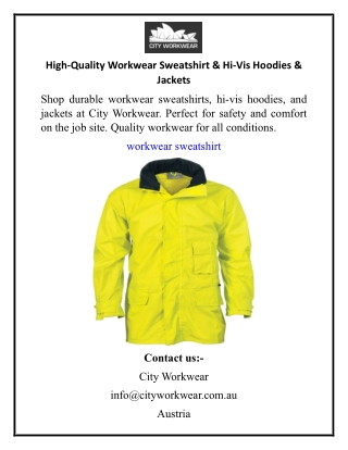 High-Quality Workwear Sweatshirt & Hi-Vis Hoodies & Jackets