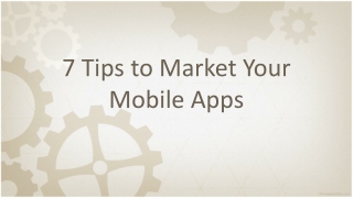 7 Tips to Market your Mobile Apps