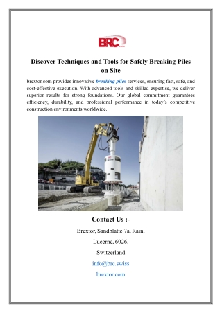 Discover Techniques and Tools for Safely Breaking Piles on Site