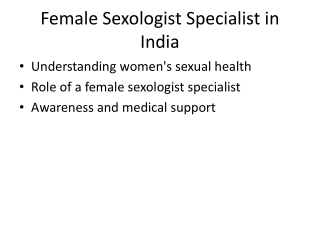 Female Sexologist Specialist: Complete Guide for Women’s Sexual Health in India