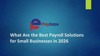 What Are the Best Payroll Solutions for Small Businesses in 2026